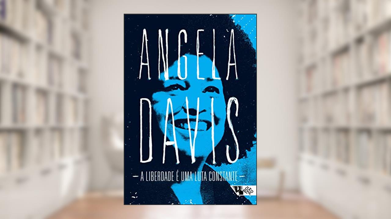 Capa de A Liberdade é uma Luta Constante, do autor Angela Davis