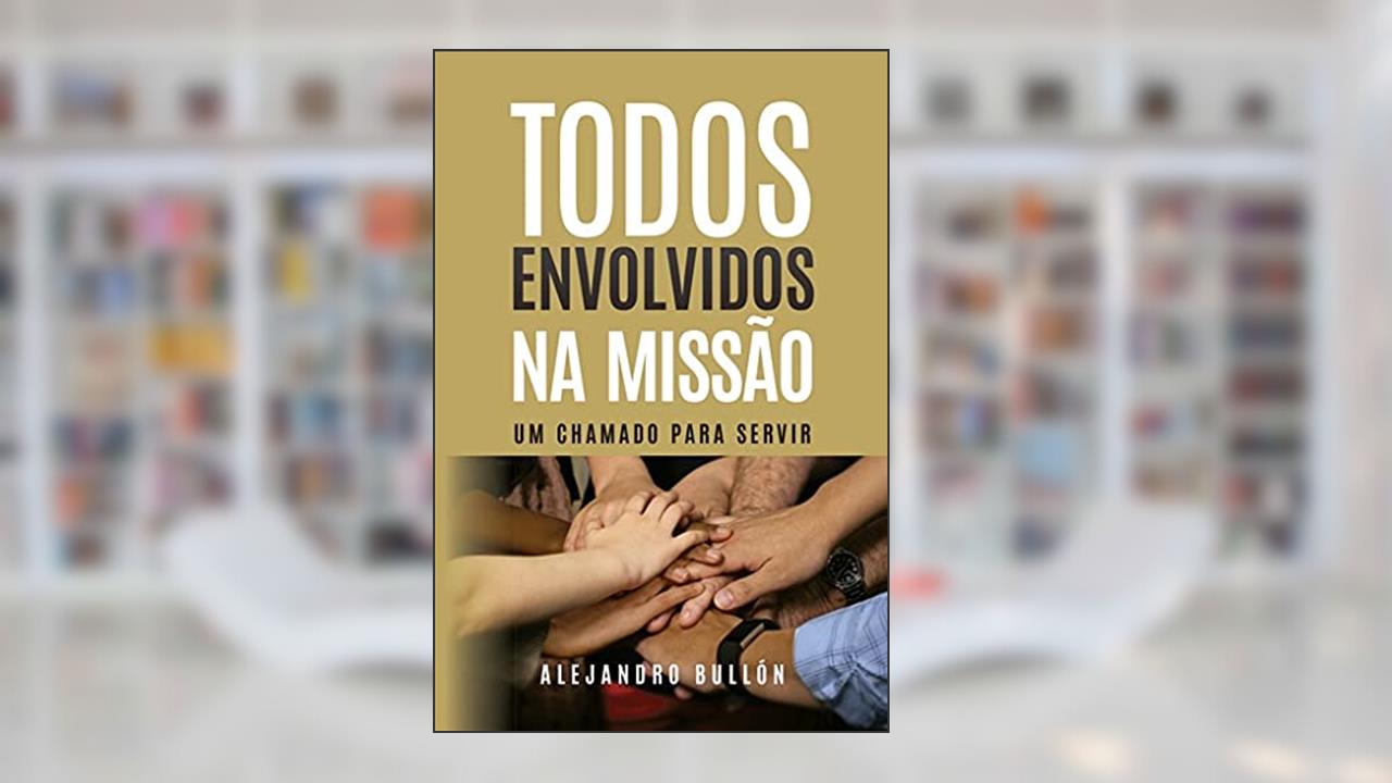 Capa de Todos Envolvidos Na Missão, do autor Alejandro Bullón