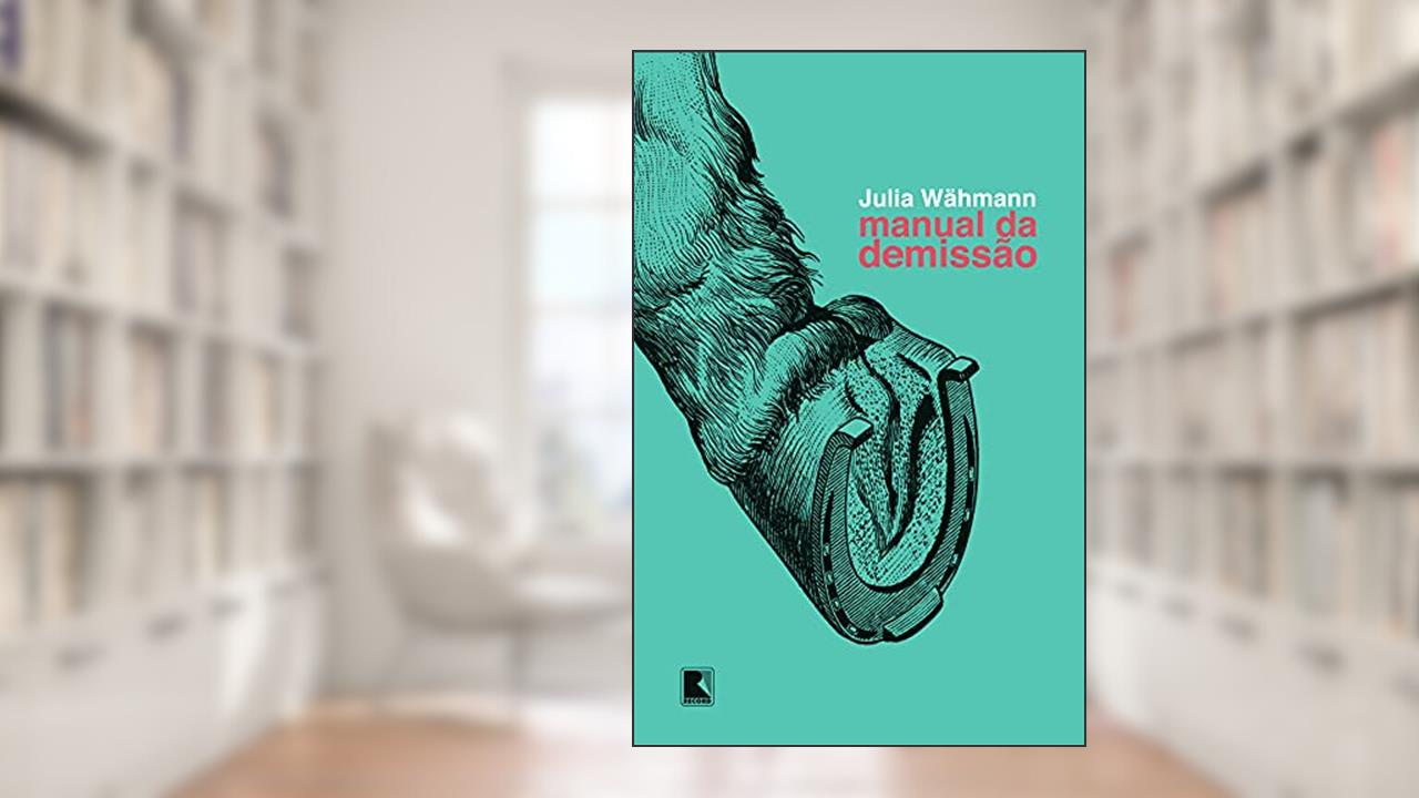 Capa de Manual da demissão, do autor Julia Wähmann