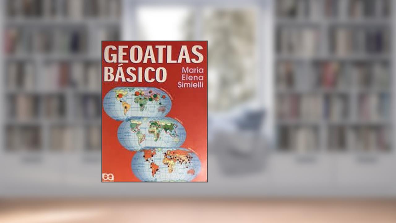 Capa de Geoatlas Básico, do autor Maria Elena Simielli