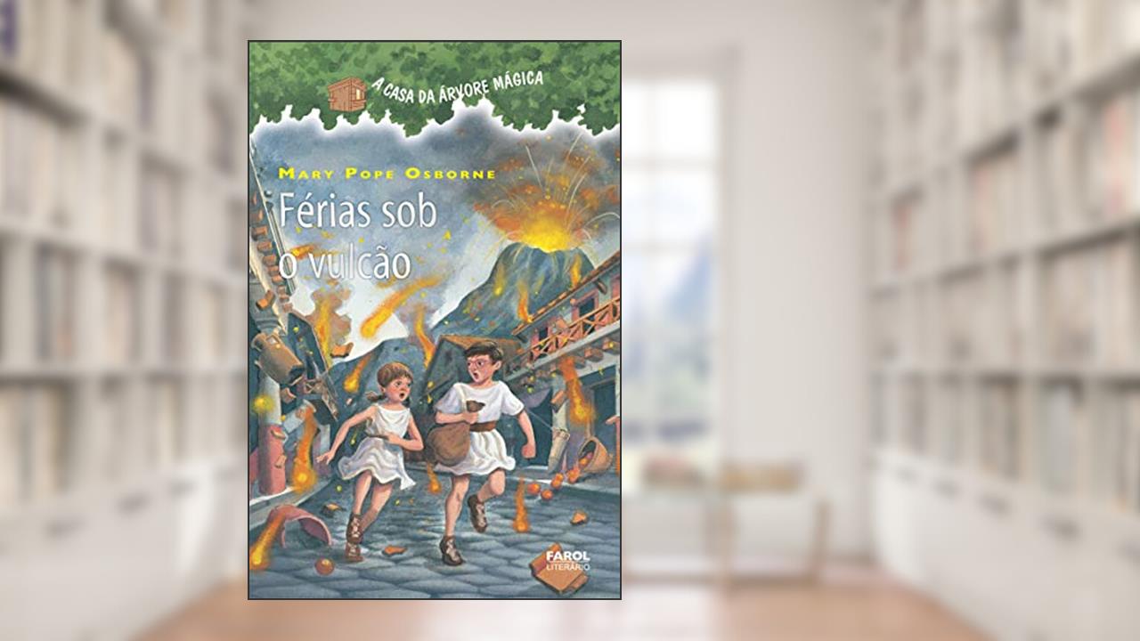 Capa de Férias sob o vulcão, do autor Mary Pope Osborne