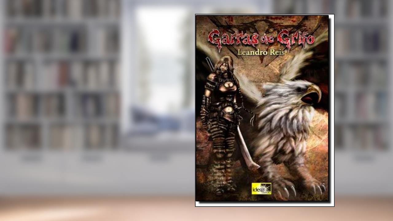 Capa de Garras de Grifo, do autor Leandro Reis