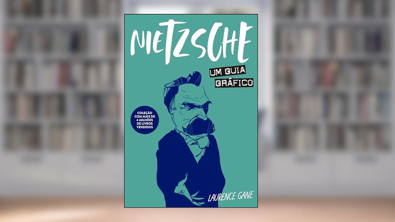 Capa de Nietzsche: Um guia gráfico, do autor Laurence Gane