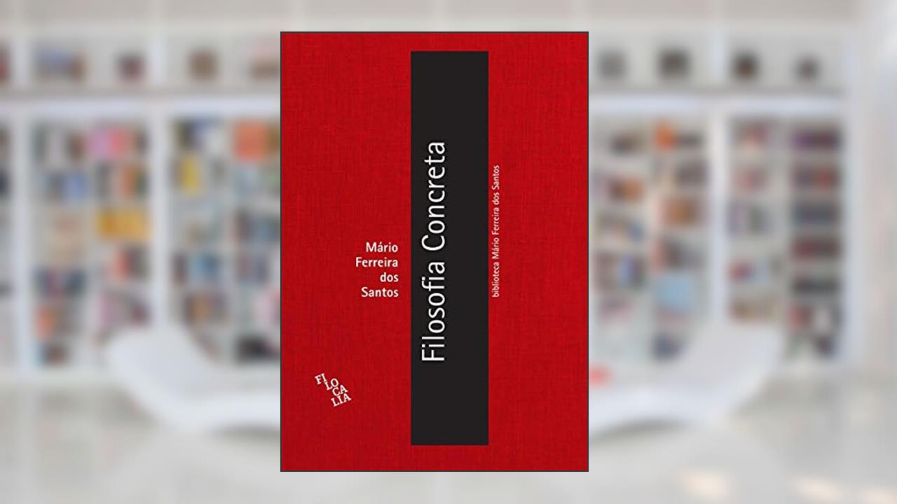 Capa de Filosofia Concreta, do autor Mário Ferreira dos Santos