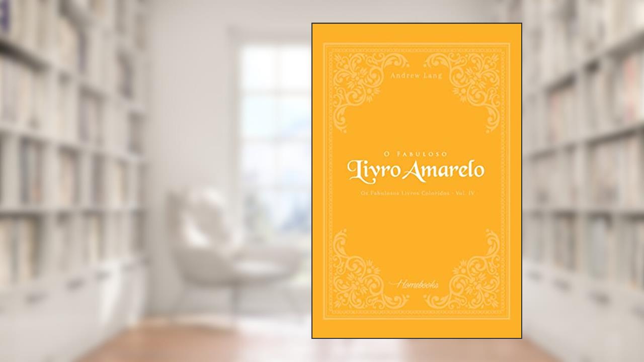 Capa de O Fabuloso Livro Amarelo, do autor Andrew Lang