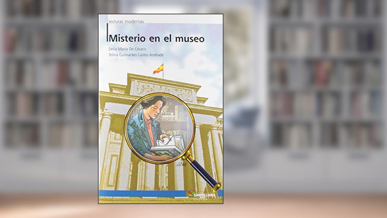 Capa de Misterio en el museo, do autor Delia María De Césaris; Telma Guimarães Castro Andrade