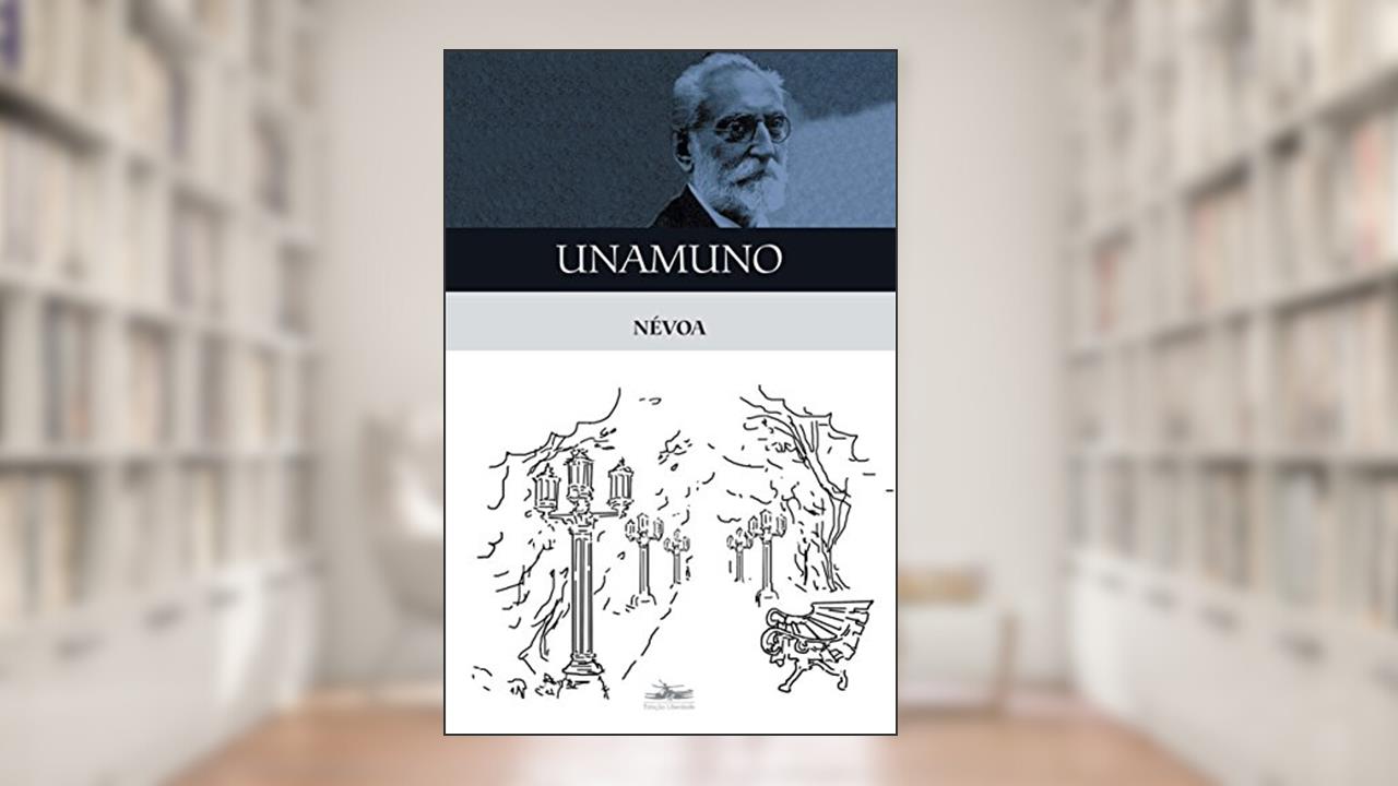 Capa de Névoa, do autor Miguel de Unamuno