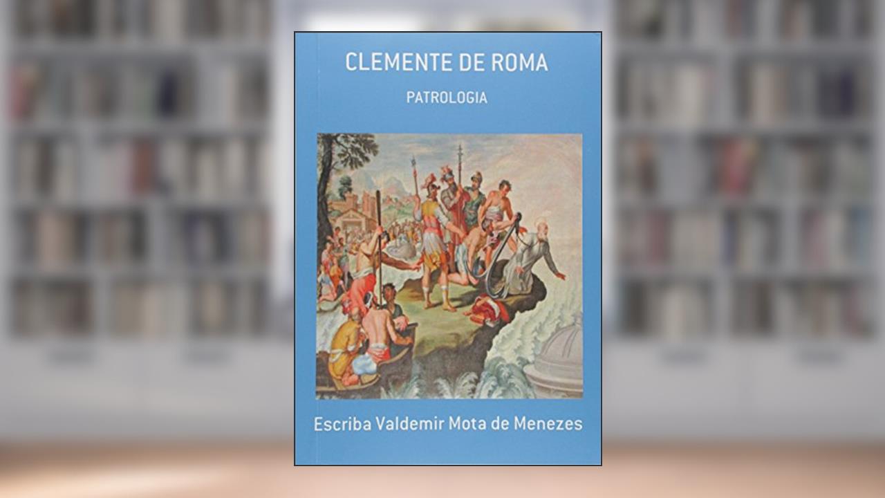 Capa de Clemente de Roma, do autor Escriba Valdemir Mota de Menezes