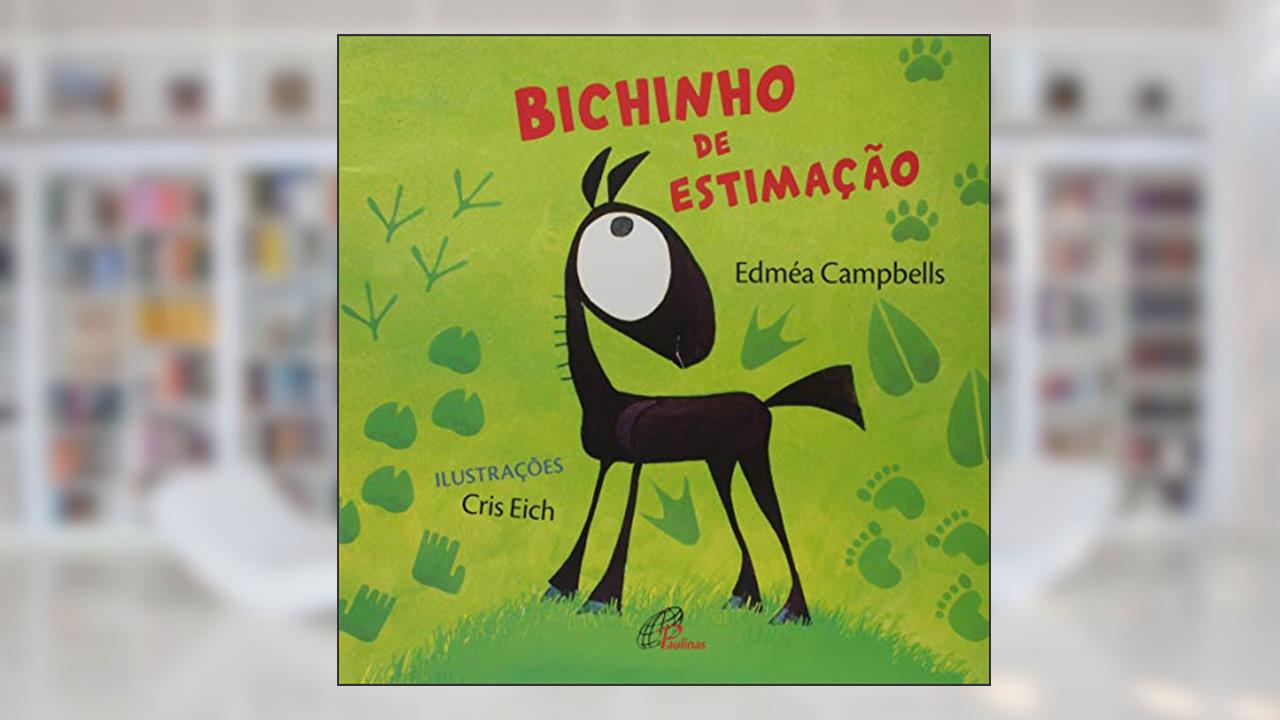 Capa de Bichinho de estimação, do autor Edméa Campbells