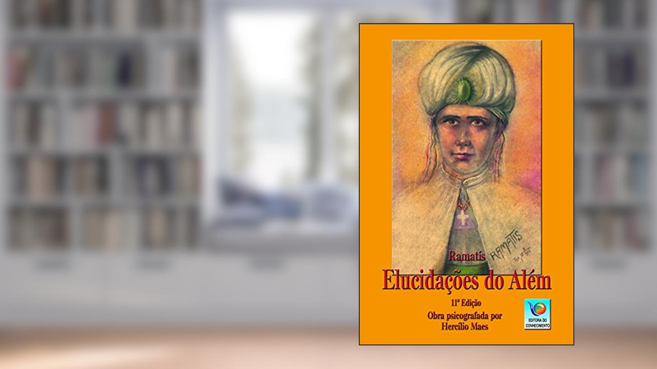 Capa de Elucidações Do Além, do autor Ramatís; Hercílio Maes