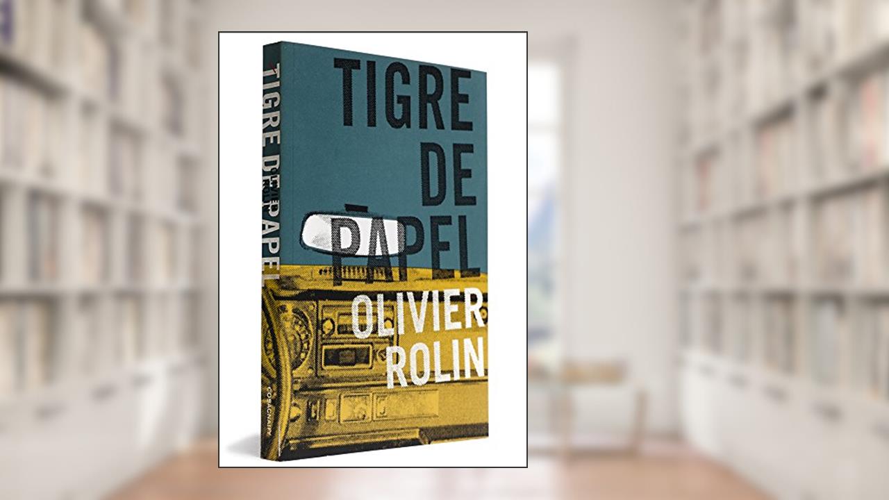Capa de Tigre de Papel, do autor Olivier Rolin