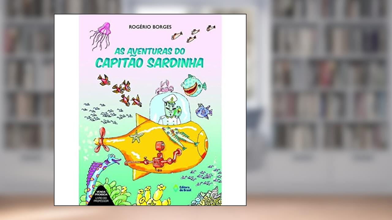 Capa de As aventuras do capitão Sardinha, do autor Rogério Borges