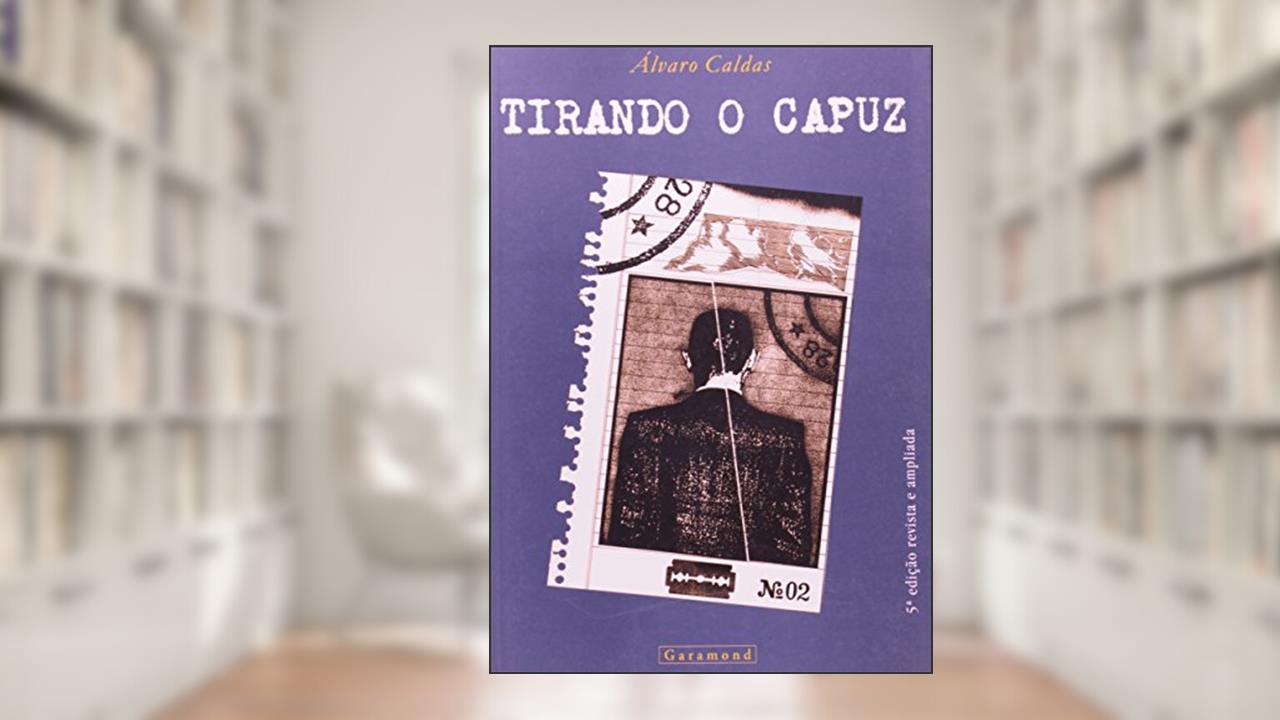 Capa de Tirando o Capuz, do autor Alvaro Caldas