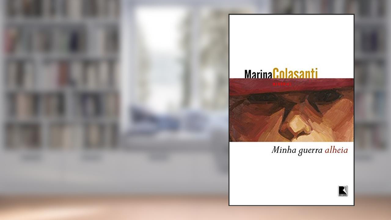 Capa de Minha guerra alheia, do autor Marina Colasanti