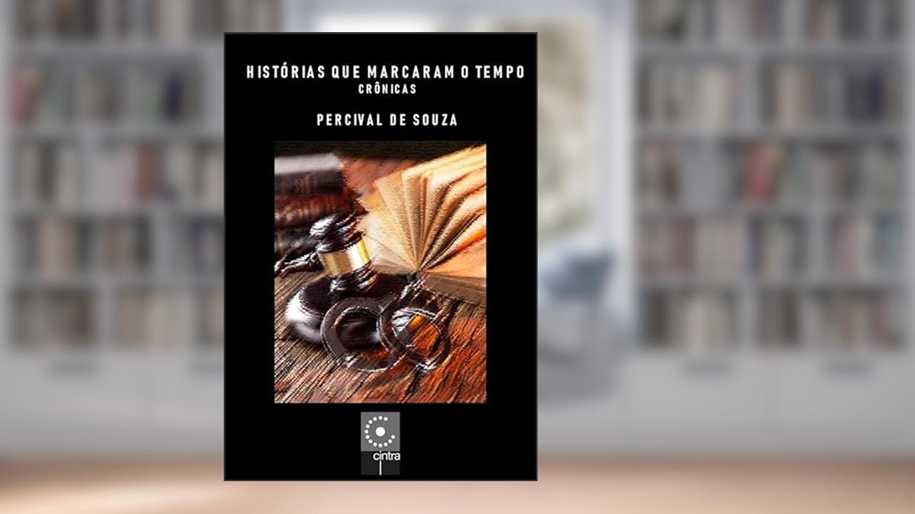 Capa de Histórias Que Marcaram O Tempo, do autor Percival De Souza