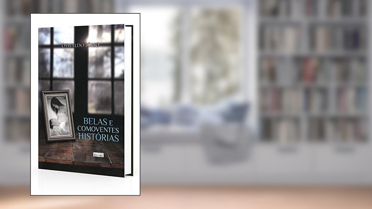 Capa de Belas e Comoventes Histórias, do autor Oswaldo Iório