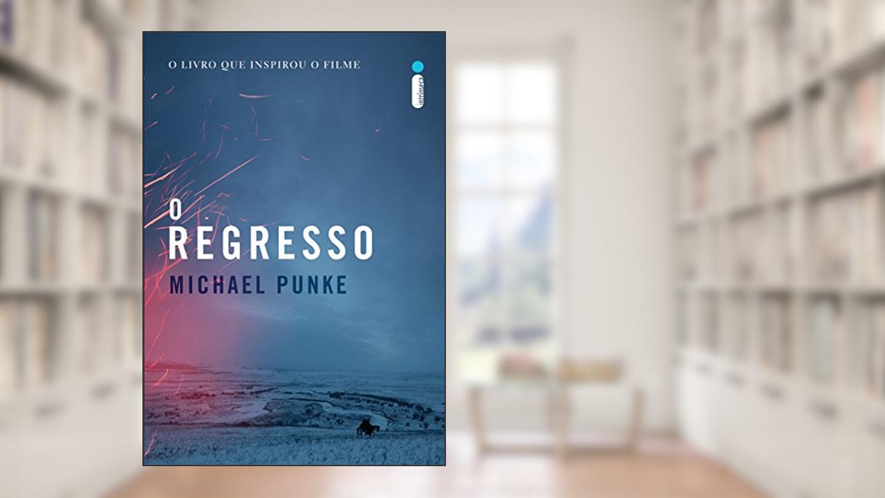 Capa de O regresso, do autor Michael Punke