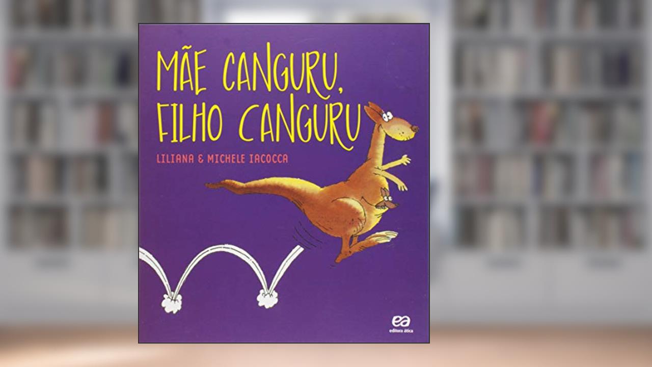 Capa de Mae canguru filho canguru, do autor Liliana Iacocca