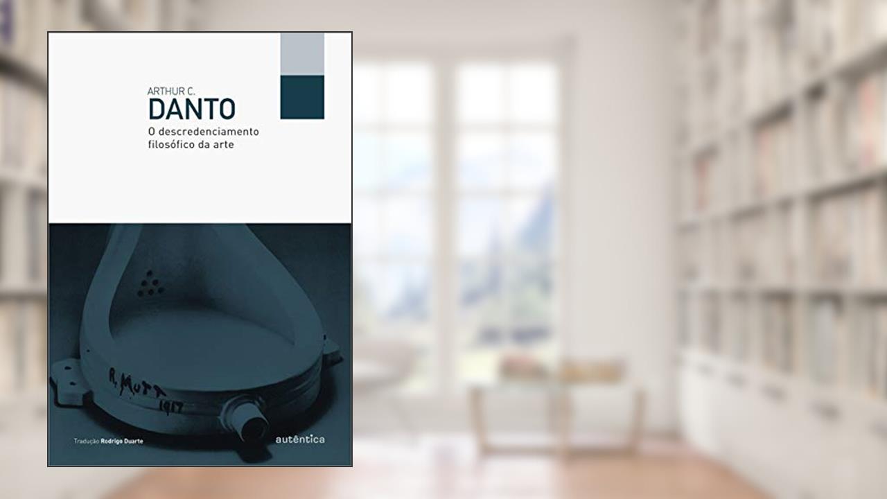Capa de O descredenciamento filosófico da arte, do autor Arthur C. Danto