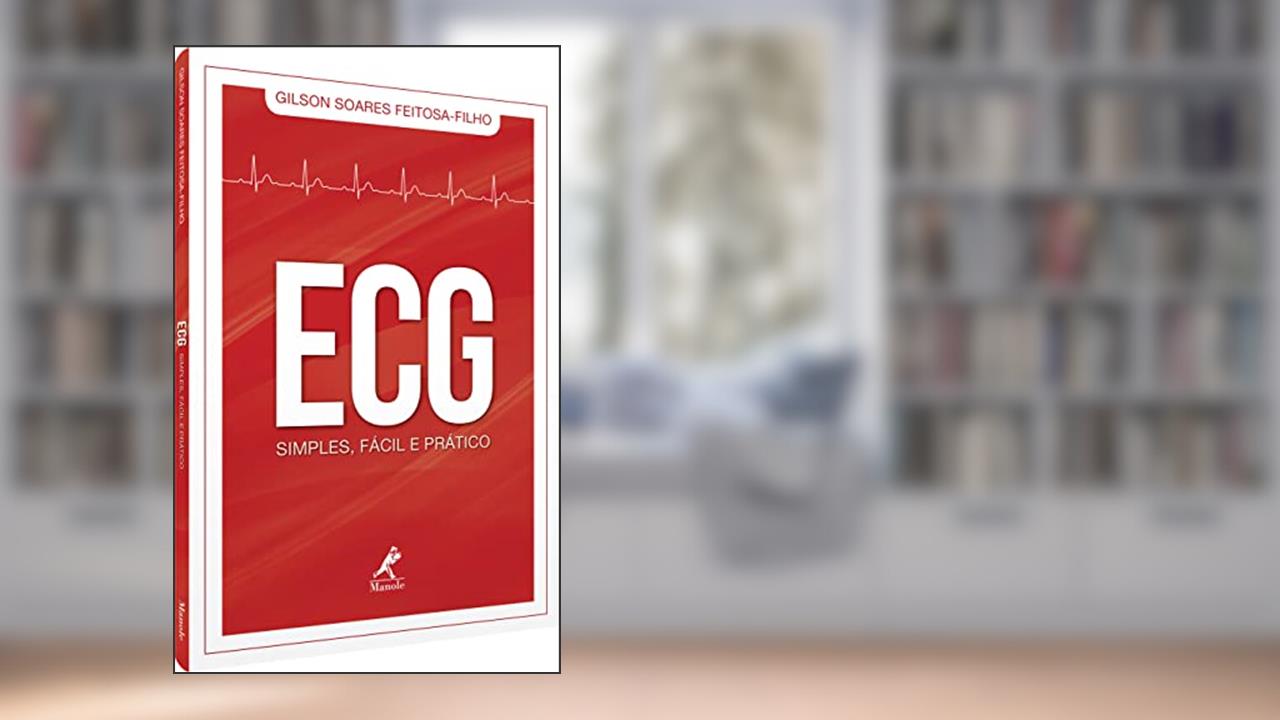 Capa de ECG SIMPLES, FÁCIL E PRÁTICO, do autor Gilson Soares Feitosa Filho