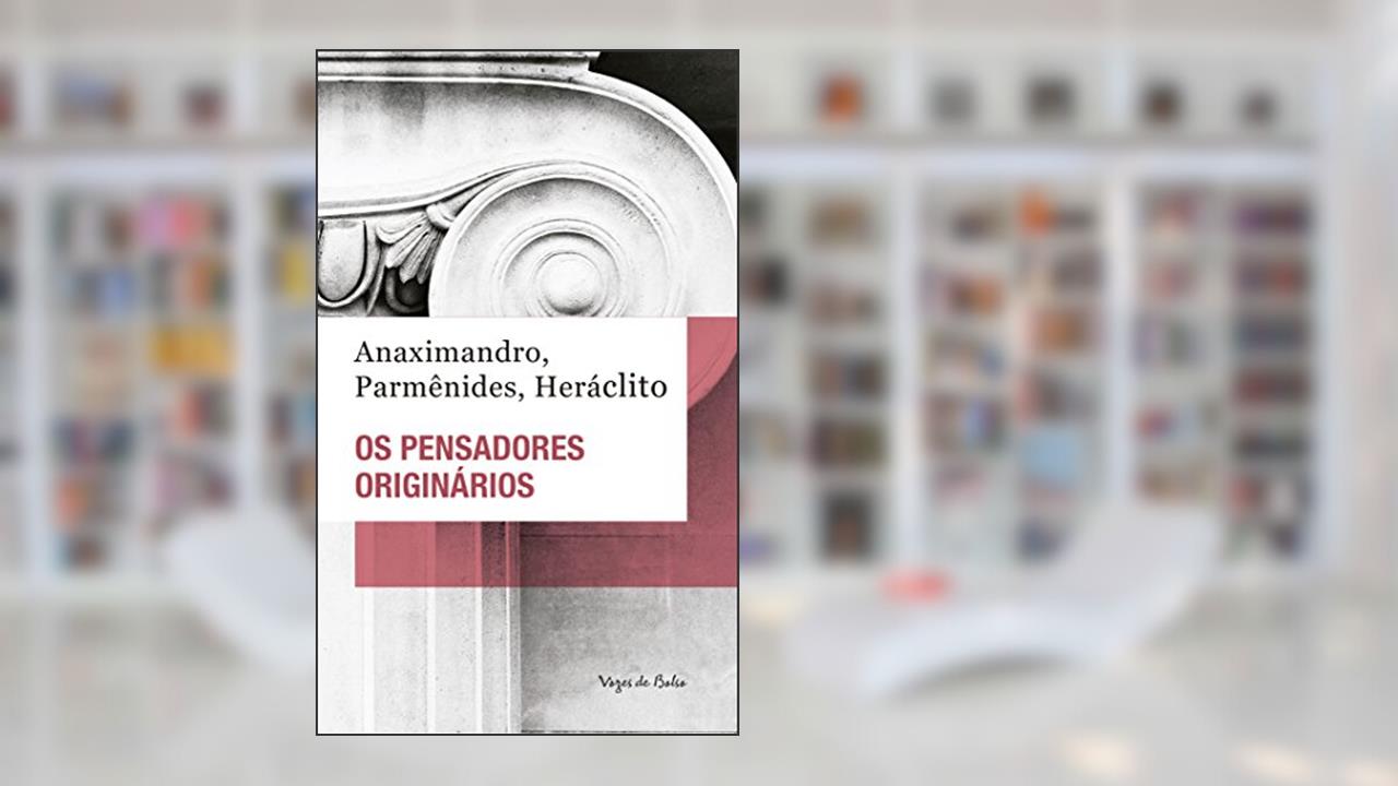 Capa de Os pensadores originários - Ed. Bolso, do autor Anaximandro; Parmênides; Heráclito