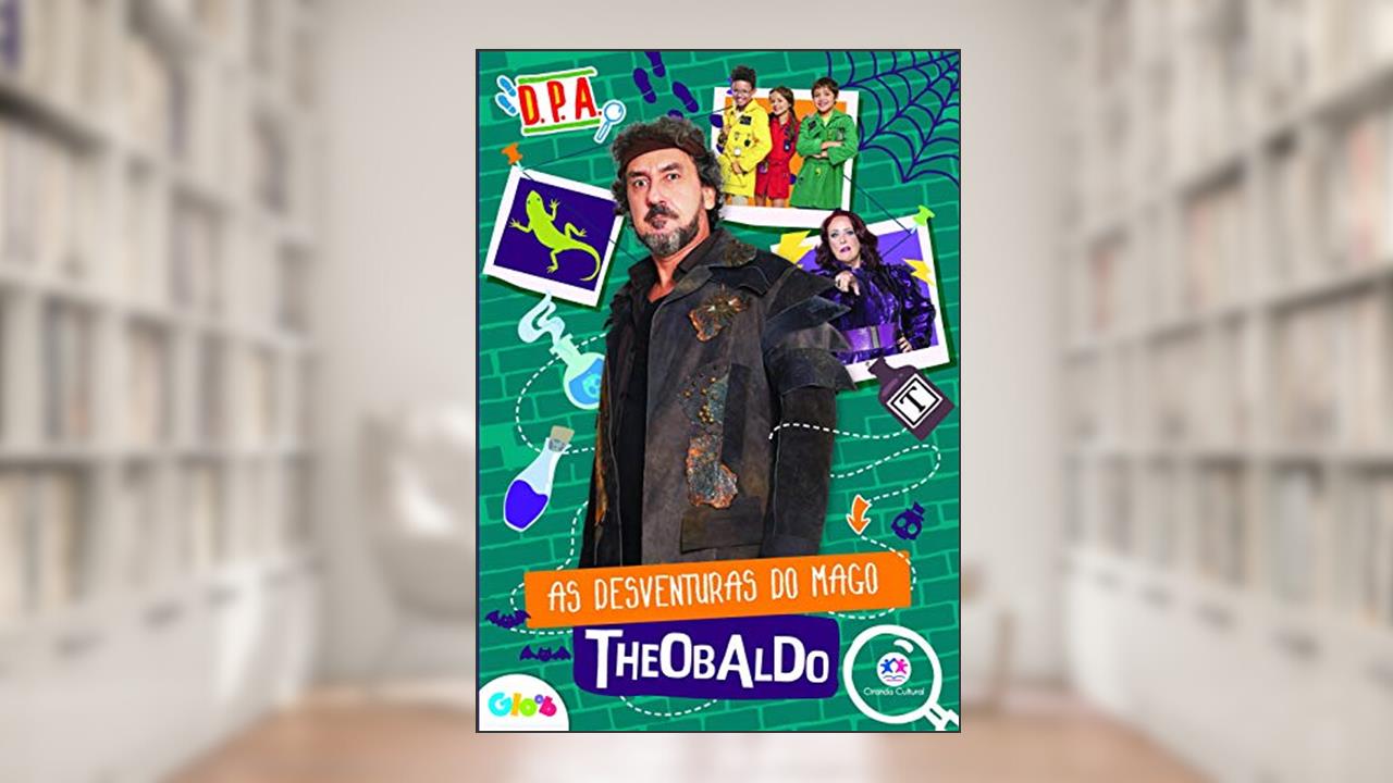 Capa de Detetives do Prédio Azul - As desventuras do mago Theobaldo, do autor Ciranda Cultural