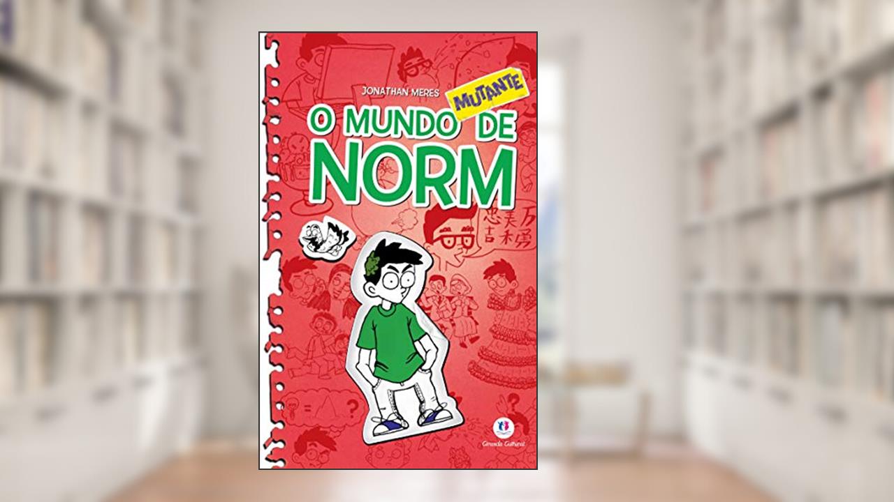 Capa de O mundo Norm - O mundo mutante de Norm - Livro 3, do autor Jonathan Meres