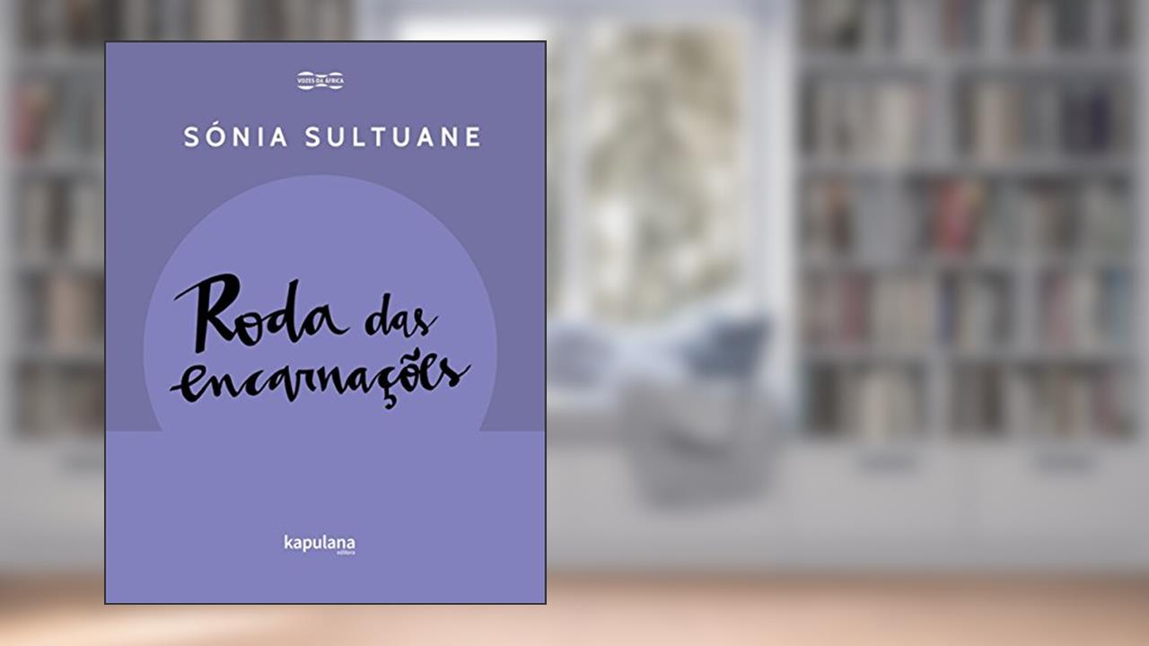 Capa de Roda das Encarnações, do autor Sónia Sultuane