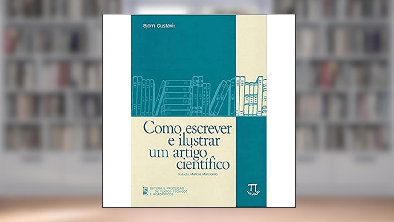 Capa de Como Escrever e Ilustrar um Artigo Cientifico, do autor Björn Gustavii