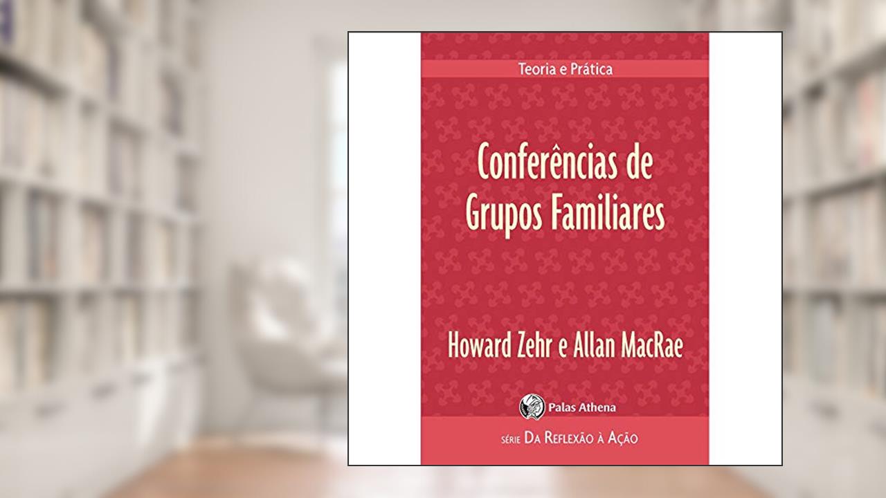 Capa de Conferências de Grupos Familiares: Teoria e prática, do autor Howard Zehr; Allan Macrae