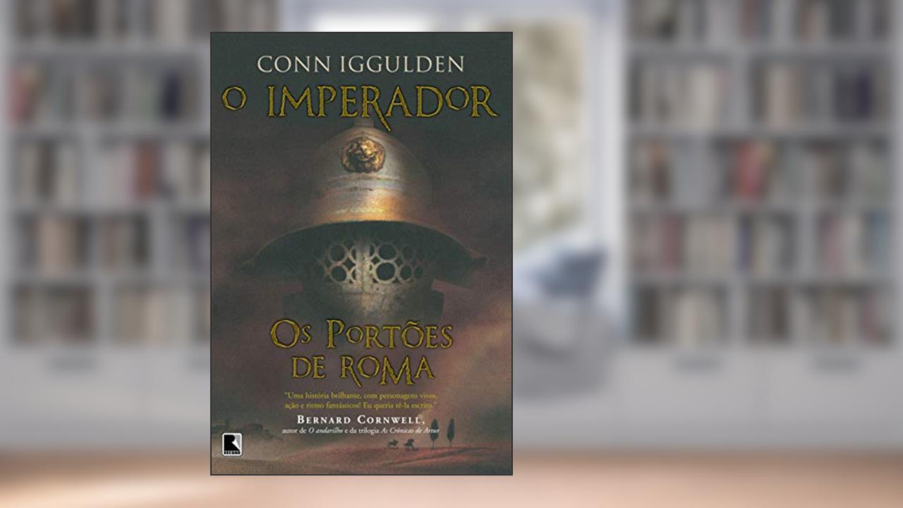 Capa de Os portões de Roma (Vol. 1 O imperador), do autor Conn Iggulden
