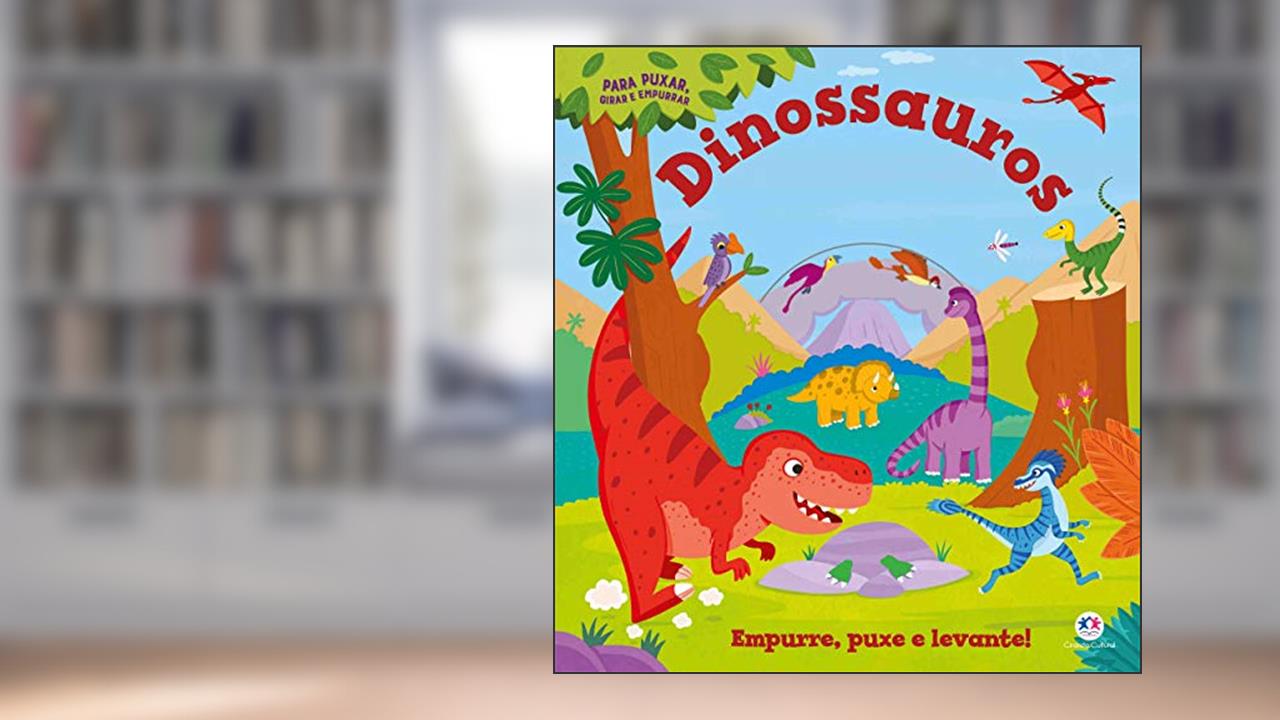 Capa de Dinossauros: Empurre, Puxe e Levante!, do autor Igloo Books
