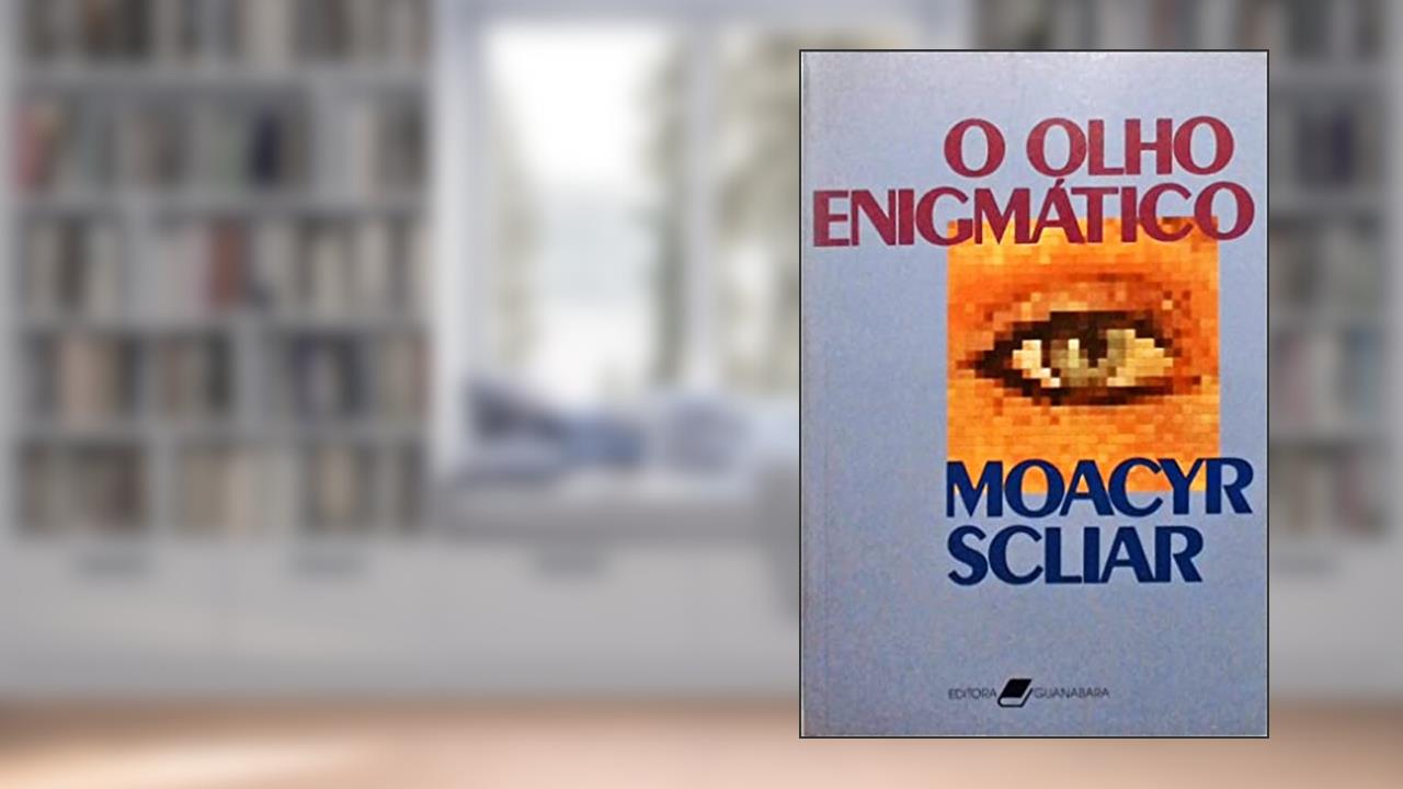 Capa de O Olho Enigmatico: Contos (Portuguese Edition), do autor Moacyr Scliar