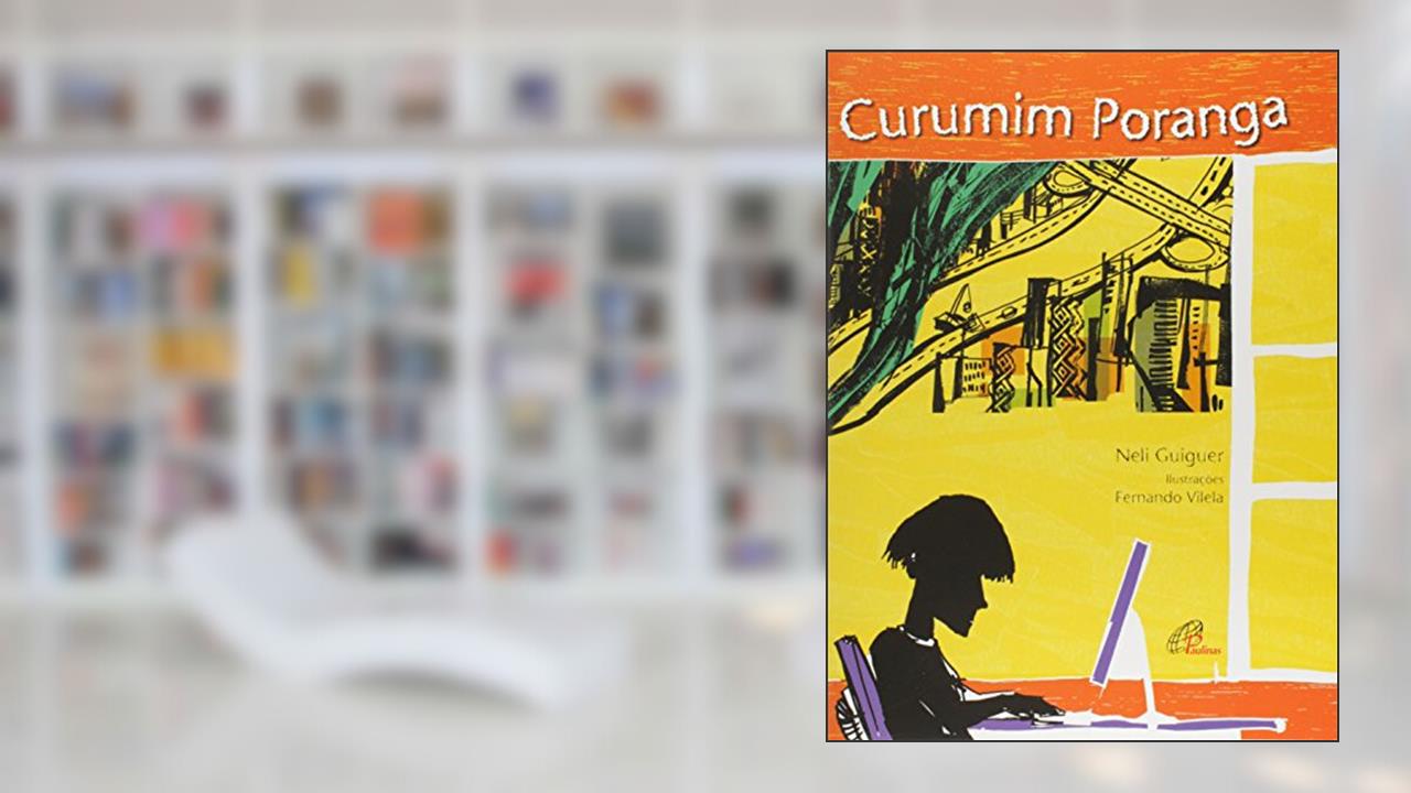 Capa de Curumim poranga, do autor Neli Guiguer