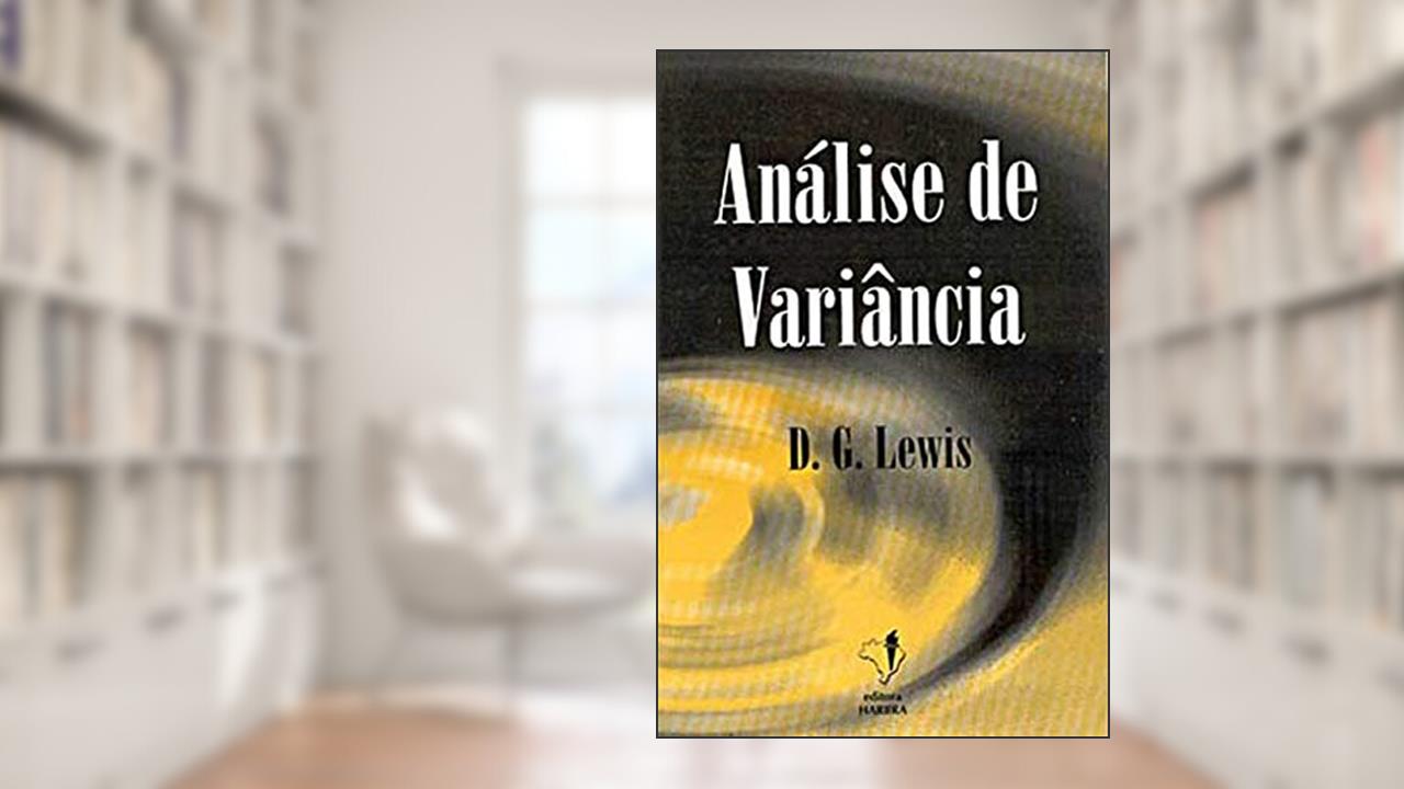 Capa de Análise de Variância, do autor D. G. Lewis