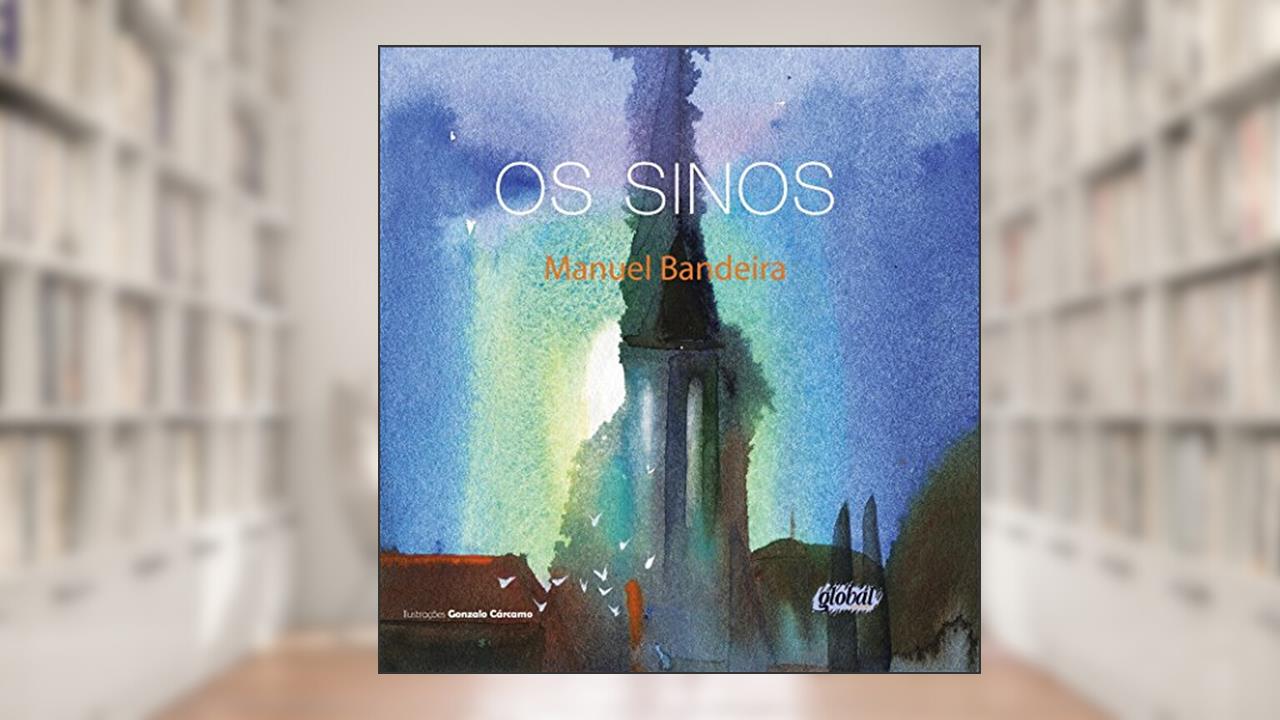 Capa de Os sinos, do autor Manuel Bandeira