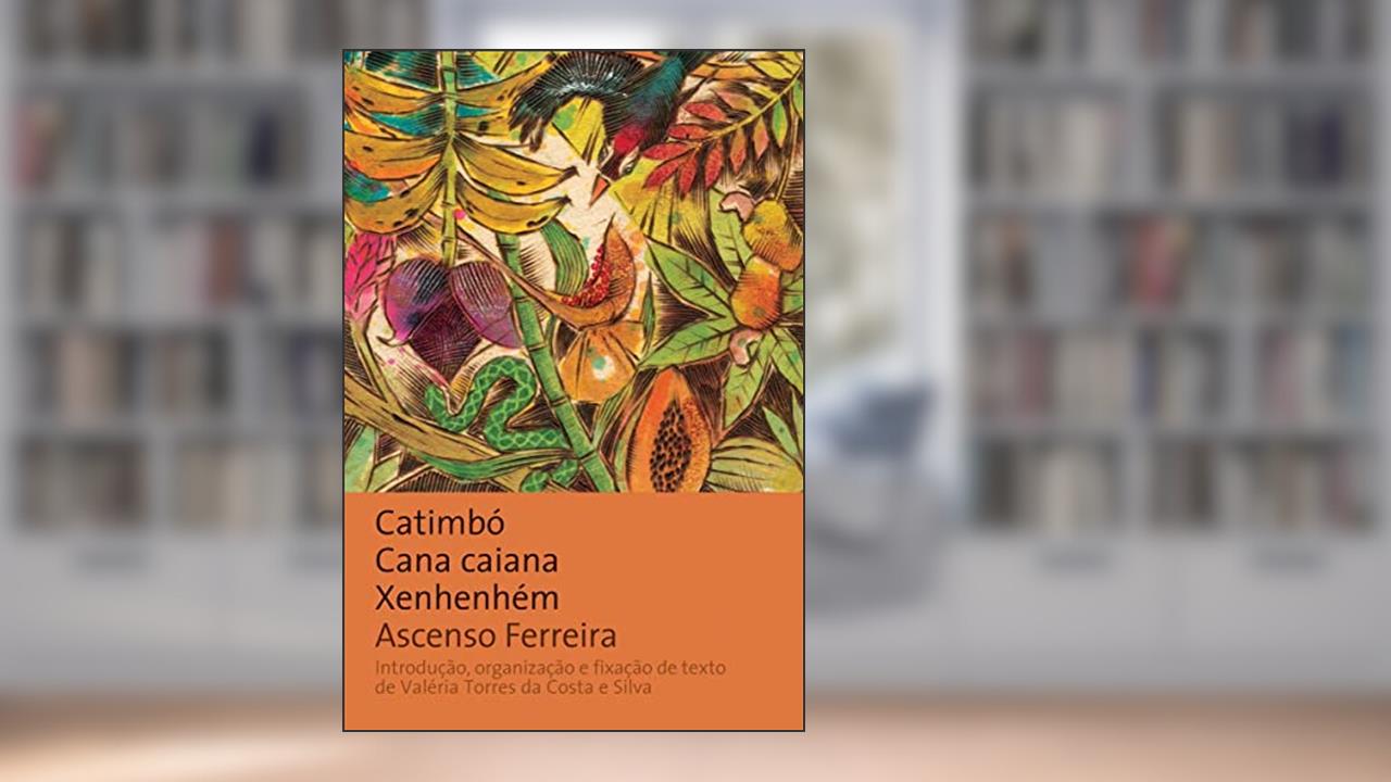 Capa de Catimbó, cana caiana, xenhenhém, do autor Ascenso Ferreira