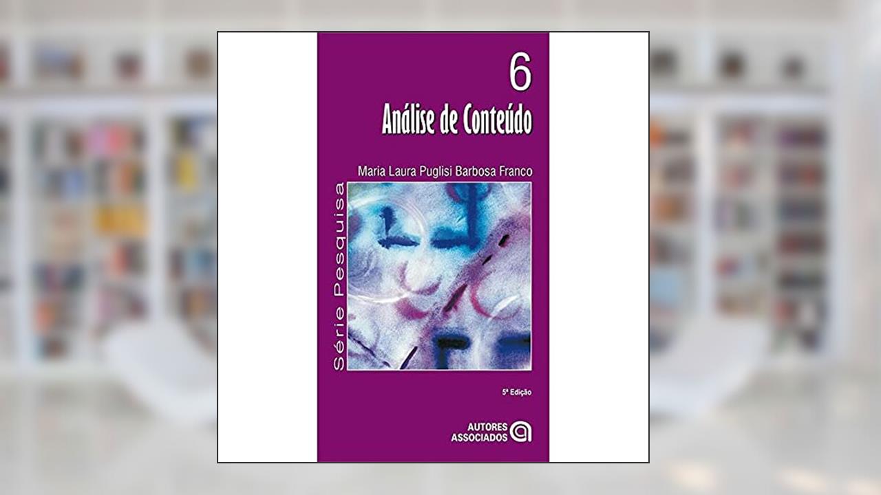 Capa de Análise de Conteúdo, do autor Maria Laura Puglisi Barbosa Franco