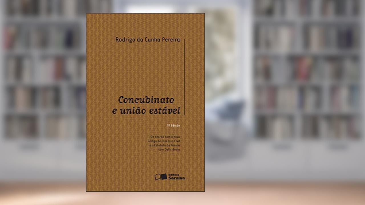 Capa de Concubinato e união estável - 9ª edição de 2012, do autor Rodrigo da Cunha Pereira