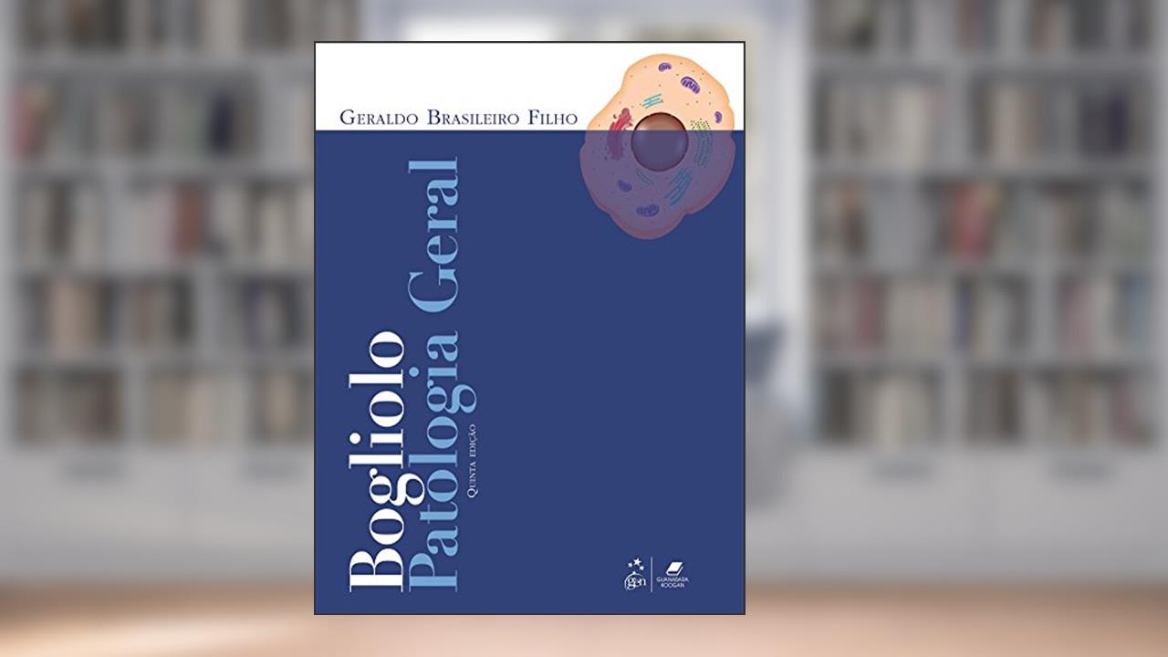 Capa de Bogliolo - Patologia Geral, do autor Geraldo Brasileiro Filho
