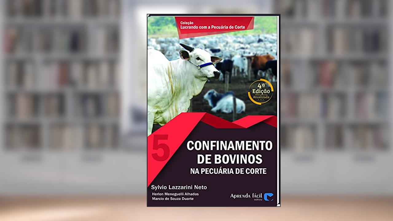 Capa de Confinamento de Bovinos - Volume 5, do autor Sylvio Lazzarini