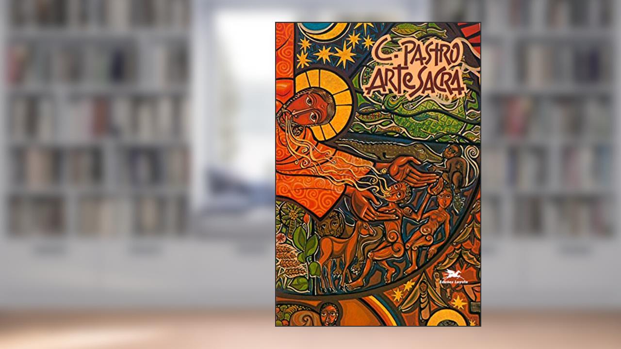 Capa de Arte sacra, do autor Cláudio Pastro