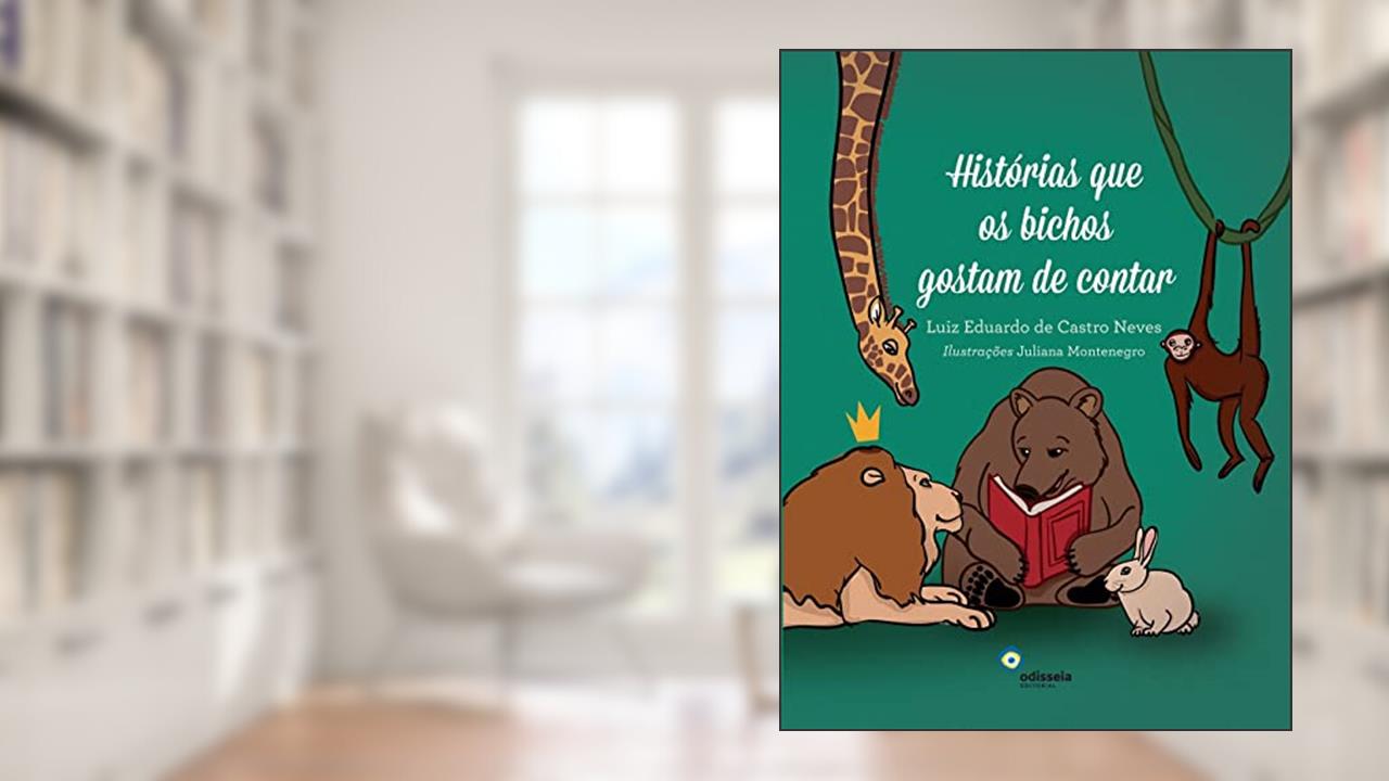 Capa de Histórias que os Bichos Gostam de Contar, do autor Luiz Eduardo de Castro Neves