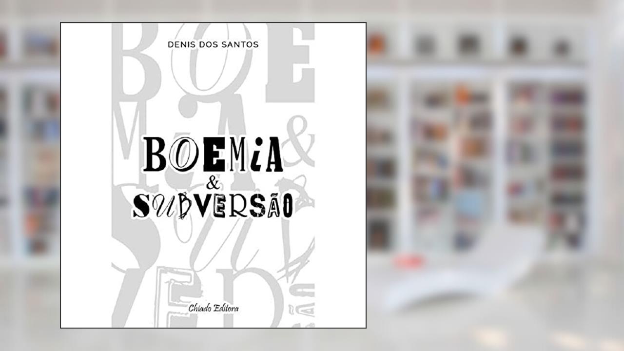 Capa de Boemia & Subversão, do autor Denis Marangoni Dos Santos