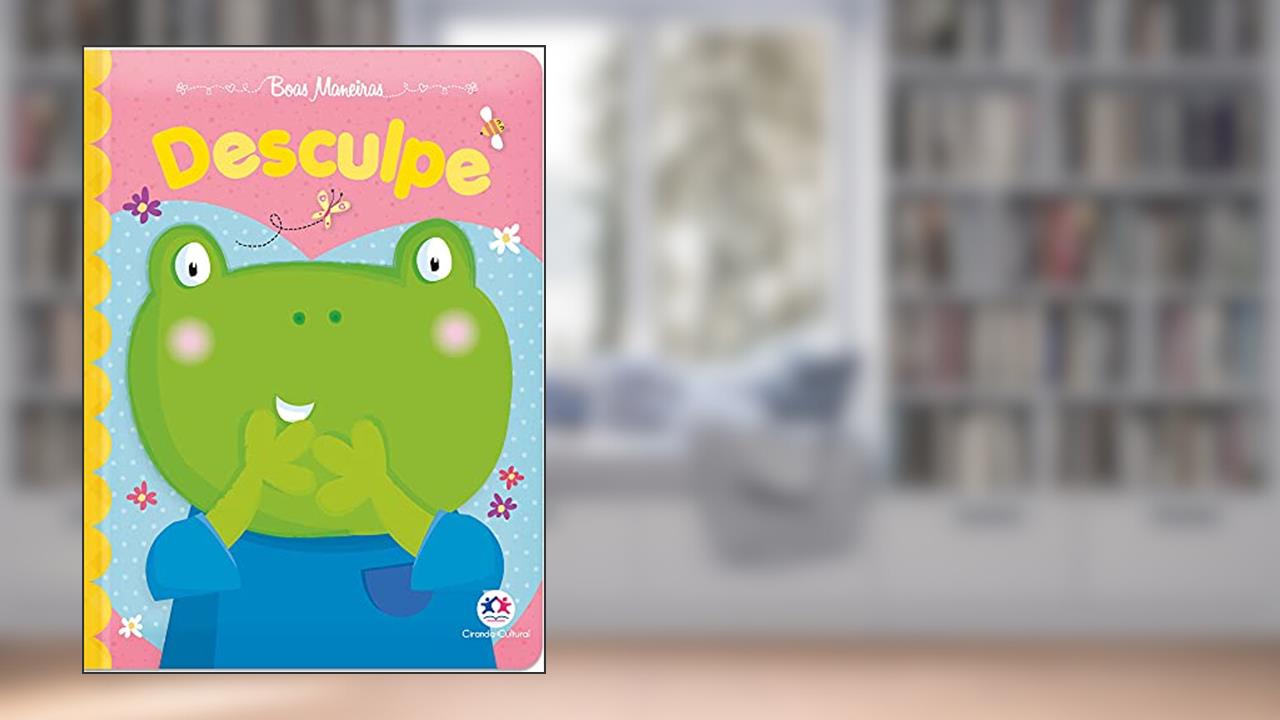 Capa de Desculpe, do autor Ciranda Cultural