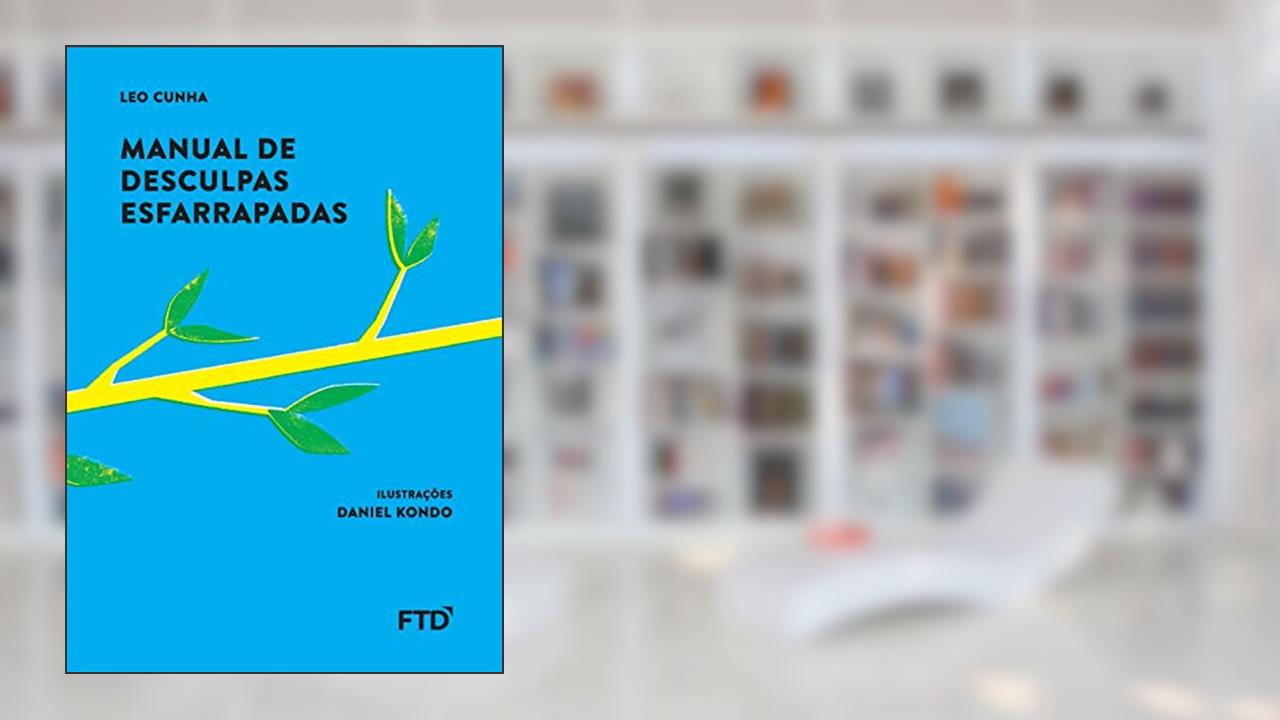 Capa de Manual de Desculpas Esfarrapadas, do autor Leo Cunha