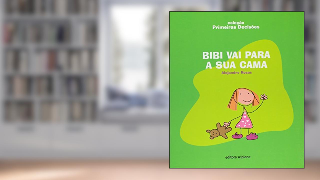 Capa de Bibi vai para a sua cama, do autor Alejandro Rosas