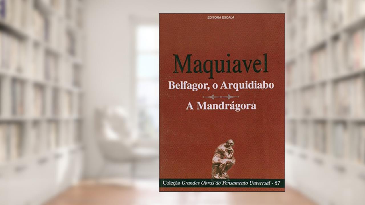 Capa de 67-Maquiavel - Belfagor o Arquidiabo a Mandragora, do autor Escala
