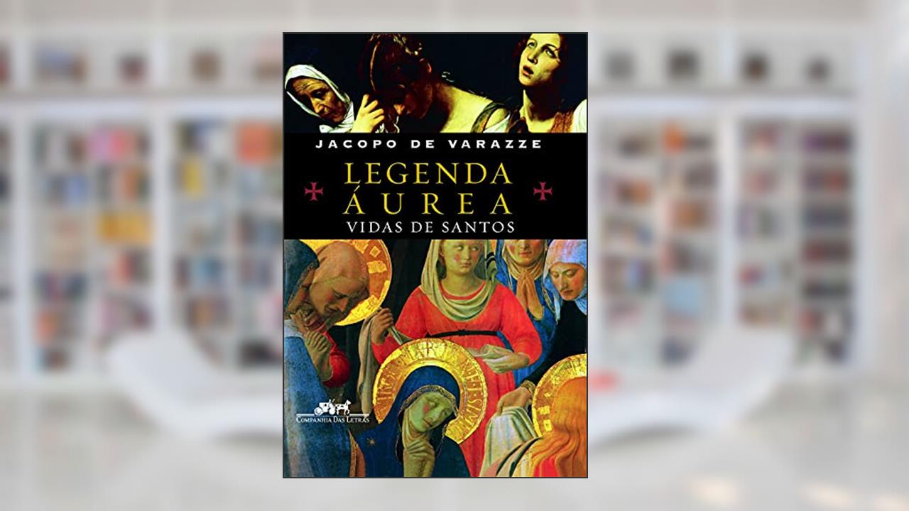 Capa de Legenda áurea, do autor Jacopo de Varazze