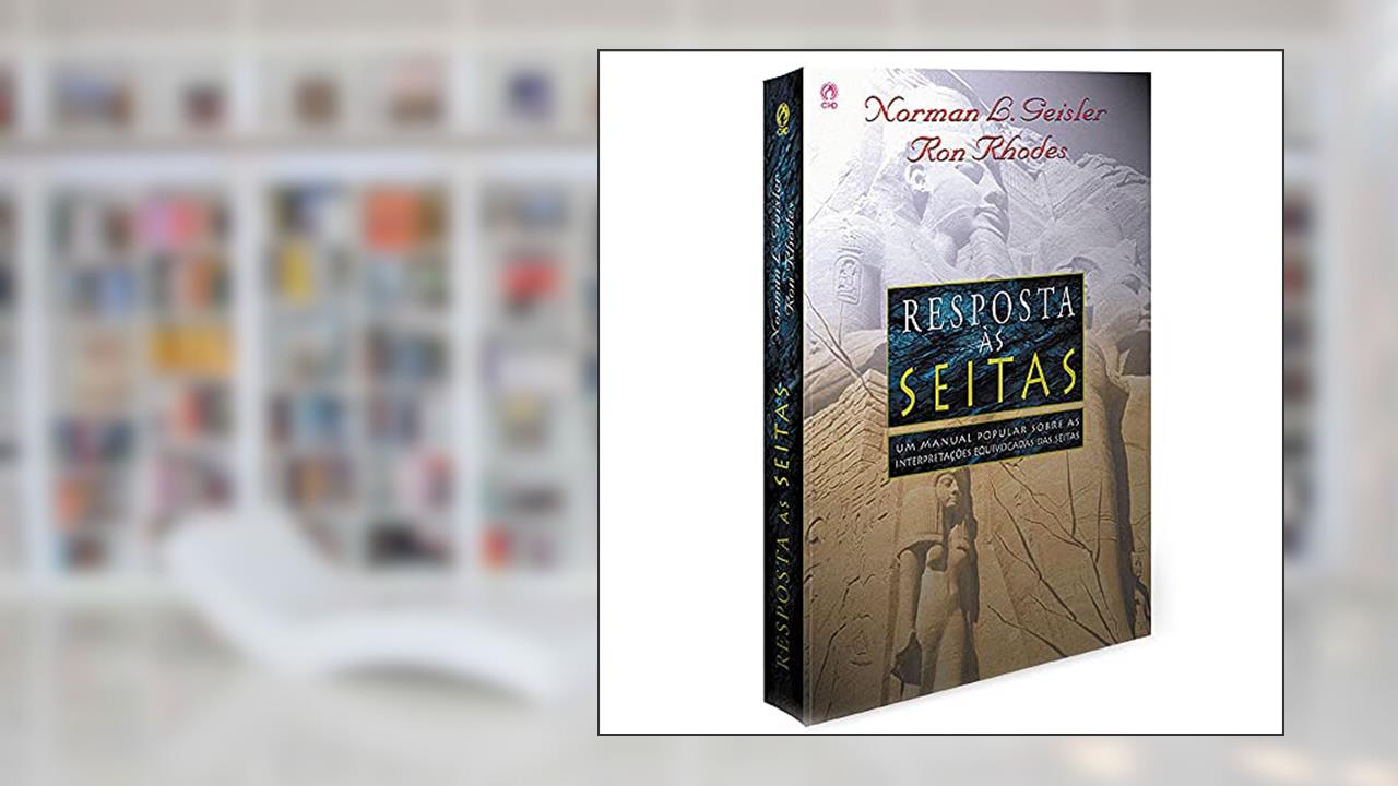 Capa de Resposta às seitas, do autor Norman L. Geisler; Ron Rhodes